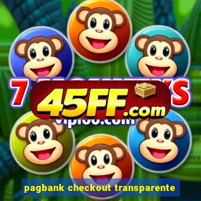 pagbank checkout transparente